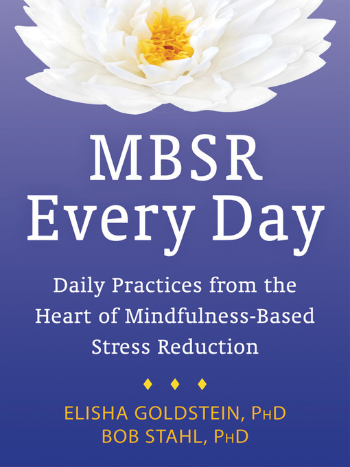 Title details for MBSR Every Day by Elisha Goldstein - Available